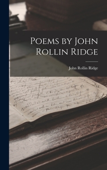 Hardcover Poems by John Rollin Ridge Book