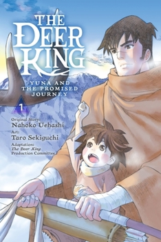 Paperback The Deer King, Vol. 1 (Manga): Yuna and the Promised Journey Volume 1 Book