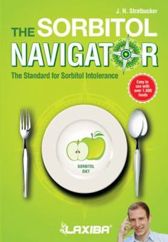 Paperback Laxiba The Sorbitol Navigator: The Standard for Sorbitol Intolerance Book