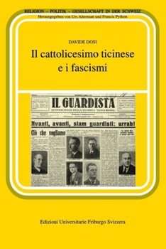 Paperback Il cattolicesimo ticinese e i fascismi (German Edition) [German] Book