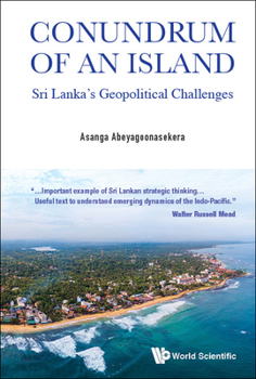 Hardcover Conundrum of an Island: Sri Lanka's Geopolitical Challenges Book