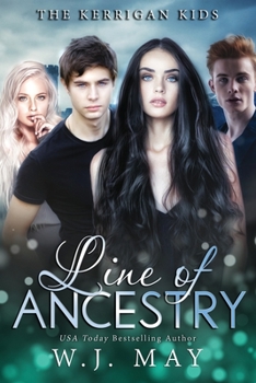 Line of Ancestry (Kerrigan Kids) - Book #5 of the Kerrigan Kids