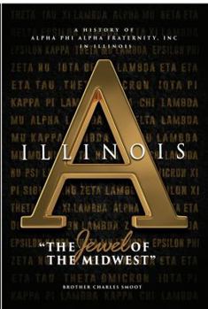 Paperback A History of Alpha Phi Alpha Fraternity, Inc. in Illinois Book