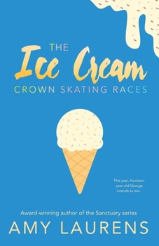 Paperback The Ice Cream Crown Skating Races Book