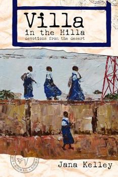 Paperback Villa in the Hilla: Devotions from the Desert Book