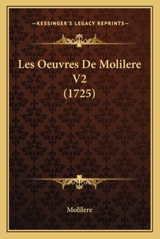Paperback Les Oeuvres De Molilere V2 (1725) [French] Book