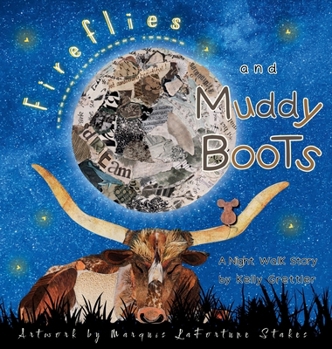 Hardcover Fireflies and Muddy Boots Book