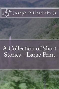 Paperback A Collection of Short Stories - Large Print [Large Print] Book