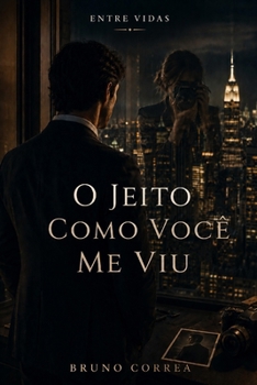 Paperback O Jeito Como Você Me Viu [Portuguese] Book
