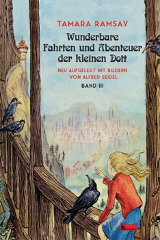 Paperback Wunderbare Fahrten und Abenteuer der kleinen Dott: Band III [German] Book