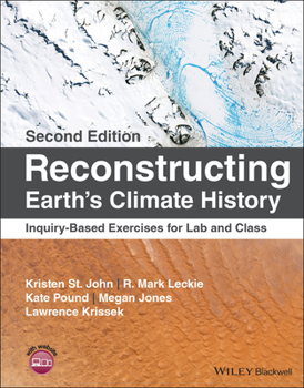 Paperback Reconstructing Earth's Climate History: Inquiry-Based Exercises for Lab and Class Book