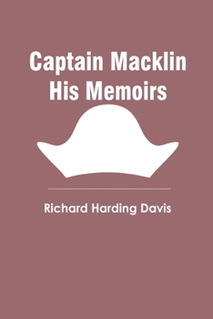 Paperback Captain Macklin His Memoirs Book