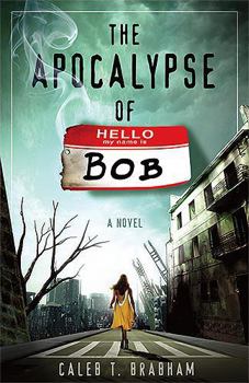 Paperback The Apocalypse of Bob Book