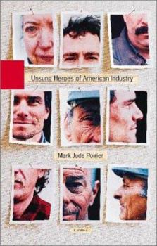 Hardcover Unsung Heroes of American Industry: Stories Book