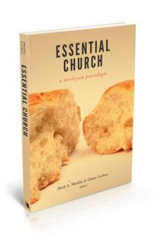 Paperback Essential Church: A Wesleyan Ecclesiology Book