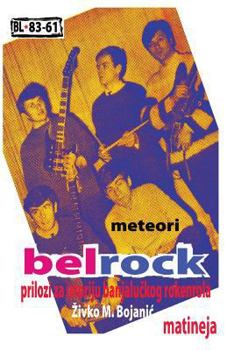 Paperback Belrock: Prilozi Za Istoriju Banjaluckog Rokenrola [Serbian] Book