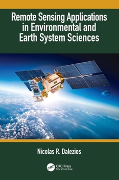 Hardcover Remote Sensing Applications in Environmental and Earth System Sciences Book
