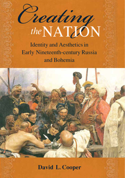 Hardcover Creating the Nation: Identity and Aesthetics in Early Nineteenth-Century Book