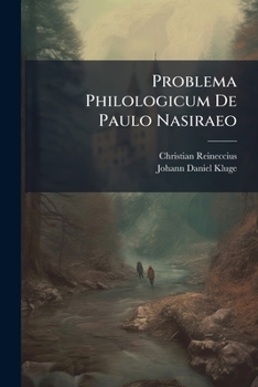 Paperback Problema Philologicum De Paulo Nasiraeo Book