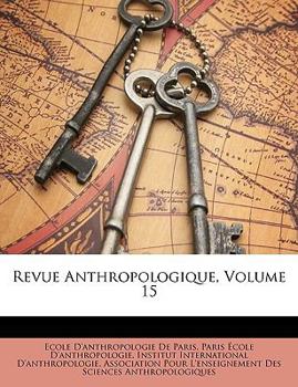 Paperback Revue Anthropologique, Volume 15 [French] Book