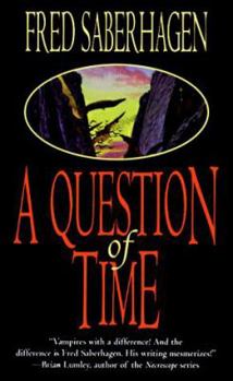 A Question of Time - Book #7 of the Dracula