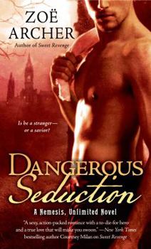 Dangerous Seduction - Book #2 of the Nemesis, Unlimited
