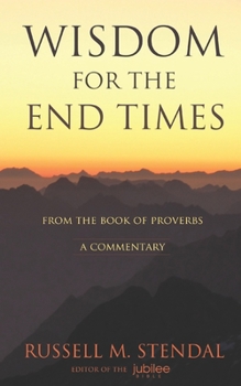 Paperback Wisdom for the End Times Book