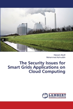 Paperback The Security Issues for Smart Grids Applications on Cloud Computing Book