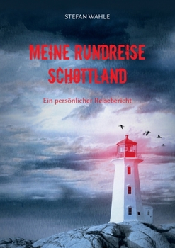 Paperback Meine Rundreise Schottland: Ein persönlicher Reisebericht [German] Book