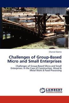 Paperback Challenges of Group-Based Micro and Small Enterprises Book