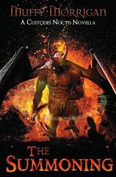 Paperback The Summoning: A Custodes Noctis Novella Book