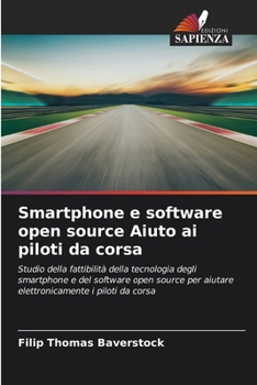 Paperback Smartphone e software open source Aiuto ai piloti da corsa [Italian] Book