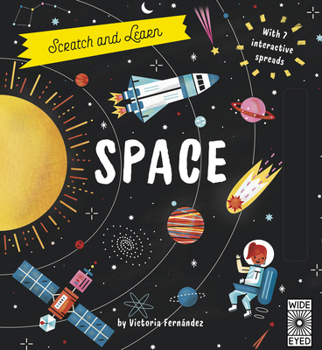 Hardcover Scratch and Learn Space: With 7 Interactive Spreads Book