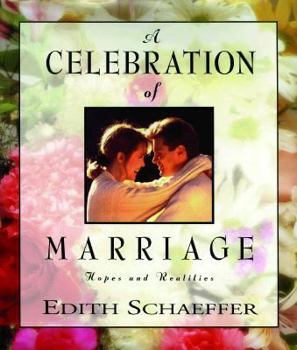Hardcover A Celebration of Marriage: Hopes and Realities Book