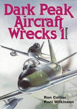 Paperback Dark Peak Aircraft Wrecks Volume 1 Book