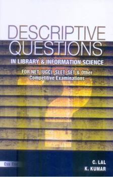 Hardcover Descriptive Questions in Library and Information Science: For Net (Ugc), Set, Slet, and Other Competitive Examinations (Fourth Edition) Book