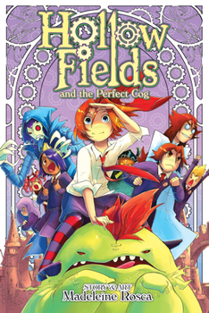 Hollow Fields and the Perfect Cog - Book #4 of the Hollow Fields