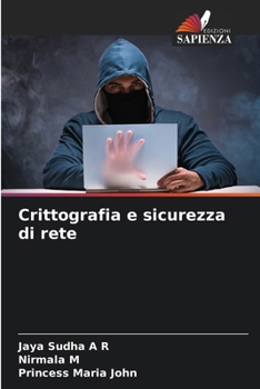 Crittografia e sicurezza di rete (Italian Edition)