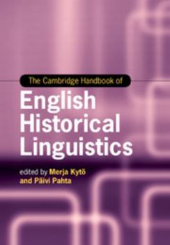 The Cambridge Handbook of English Historical Linguistics - Book  of the Cambridge Handbooks in Language and Linguistics