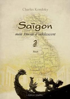 Paperback Saîgon, mon amour d'adolescent [French] Book