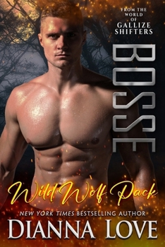 Paperback Bosse: Wild Wolf Pack from the world of Gallize Shifters Book