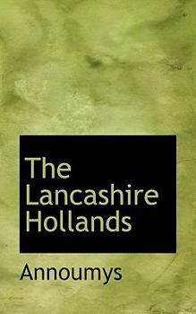 Paperback The Lancashire Hollands Book