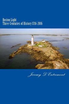 Paperback Boston Light: Three Centuries of History Book