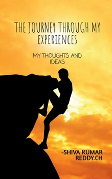 Paperback The journey through my experiences Book