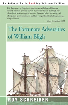 Paperback The Fortunate Adversities of William Bligh Book