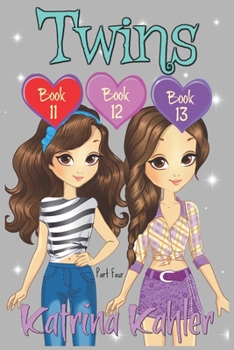 TWINS : Part Four - Books 11, 12 & 13: Books for Girls 9 - 12 - Book  of the Twins
