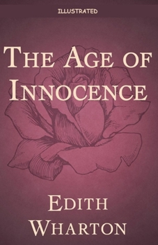 Paperback The Age of Innocence Illustrated Book