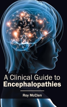 Hardcover Clinical Guide to Encephalopathies Book