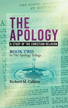 Hardcover The Apology II: A Study Of The Christian Religion Book