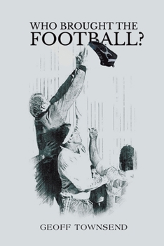 Paperback Who Brought the Football? Book